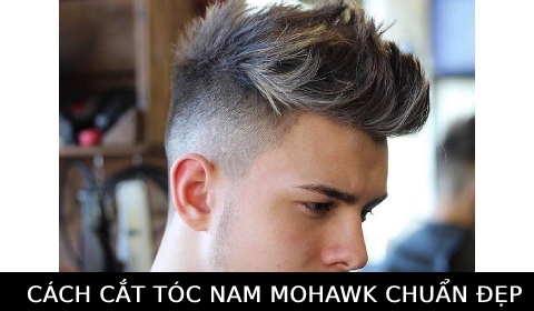 30 kiểu tóc Mohican cho nam sành điệu cực chất cho nam